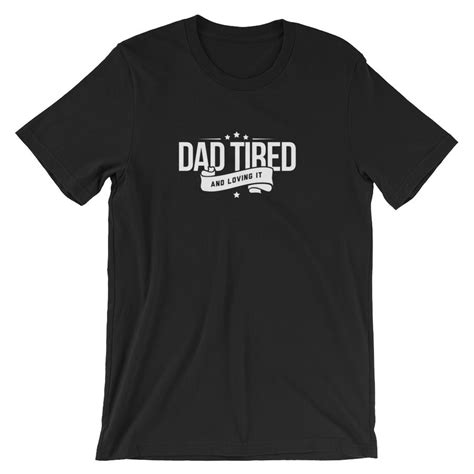 tired dad shirt